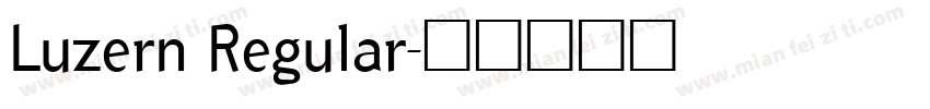 Luzern Regular字体转换
